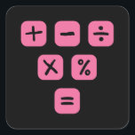 Math Symbols mathematical Signs Maths Square Sticker<br><div class="desc">Cool and funny Math design featuring some basic maths symbols and mathematical signs. A perfect match for kids,  students and teachers as well as for parents.</div>