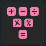 Math Symbols mathematical Signs Maths Square Sticker<br><div class="desc">Cool and funny Math design featuring some basic maths symbols and mathematical signs. A perfect match for kids,  students and teachers as well as for parents.</div>