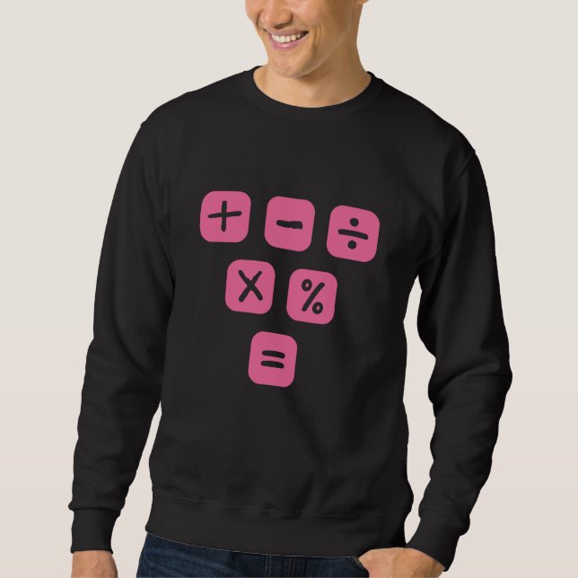 Math Symbols mathematical Signs Maths Sweatshirt (Front)