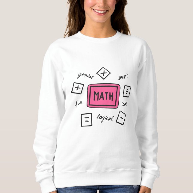 Math symbols Students and Parents Sweatshirt (Front)
