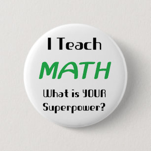 math teach 6 cm round badge