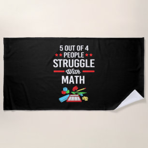Math Teacher 5 Out Of 4 People Beach Towel