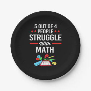 Math Teacher 5 Out Of 4 People Paper Plate
