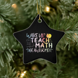 Math Teacher Appreciation - Be Awesome Ceramic Tree Decoration