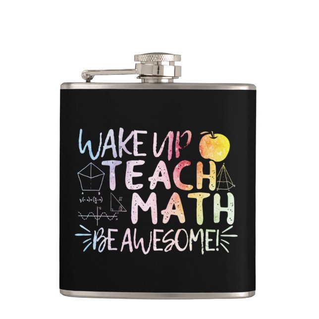 Math Teacher Appreciation - Be Awesome Hip Flask (Front)