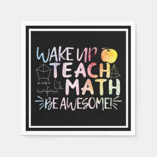 Math Teacher Appreciation - Be Awesome Napkin