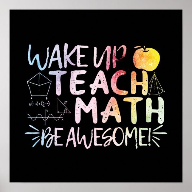 Math Teacher Appreciation - Be Awesome Poster (Front)