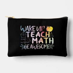 Math Teacher Appreciation - Be Awesome Quote Accessory Pouch