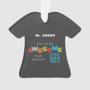 Math Teacher Appreciation Day, Awesome Ornament