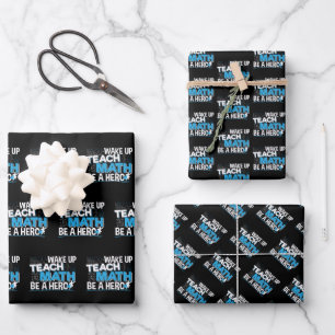 Math Teacher Appreciation - Teach, Be A Hero Wrapping Paper Sheet