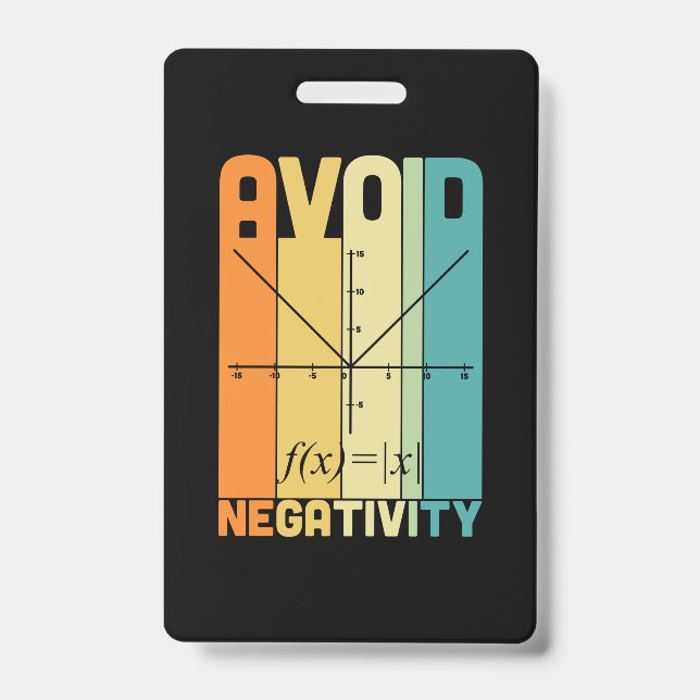 Math Teacher Avoid Negativity ID Badge (Front)