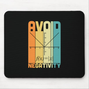 Math Teacher Avoid Negativity Mouse Pad
