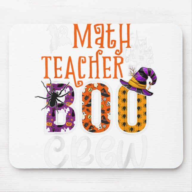 Math Teacher Boo Crew Halloween Costume Math Teach Mouse Pad (Front)