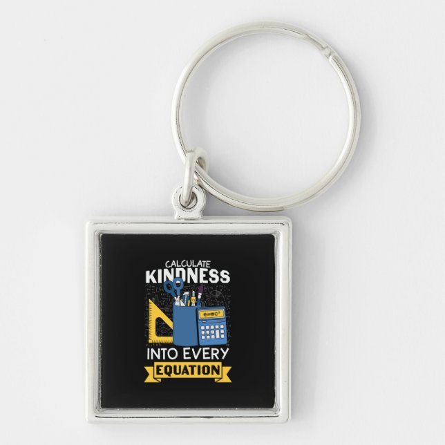 Math Teacher Calculate Kindness Key Ring (Front)