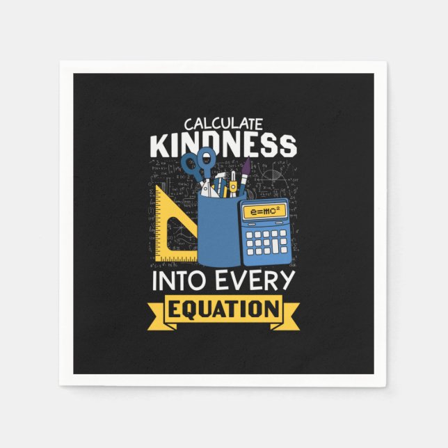 Math Teacher Calculate Kindness Napkin (Front)