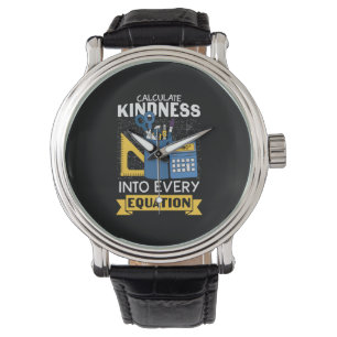 Math Teacher Calculate Kindness Watch
