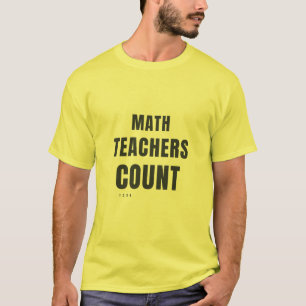 Math Teacher Count 1234 Funny Math Teacher Design T-Shirt