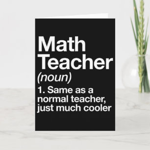 Math Teacher Definition Funny Byck To School First Card