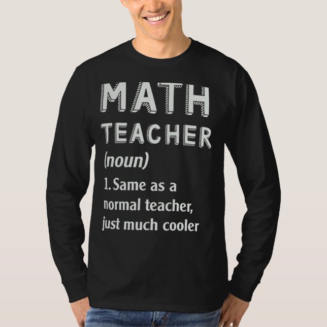 Math Teacher Definition  School 1 T-Shirt (Front)