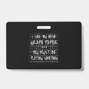 Math Teacher, Funny Back To School, I See you ID Badge