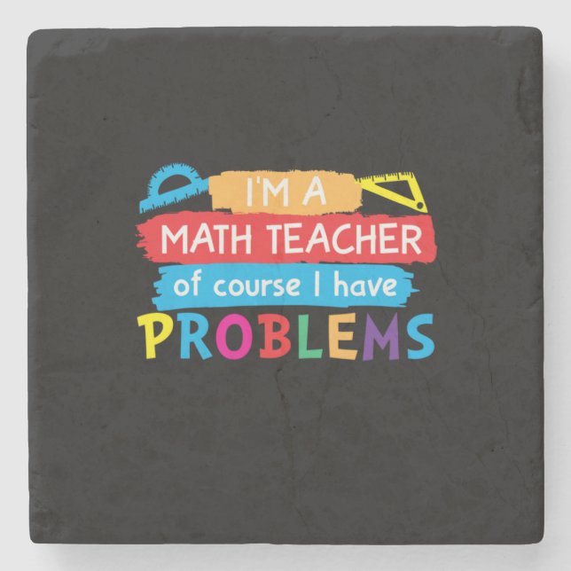 Math Teacher I Am A Math Teacher Stone Coaster (Front)