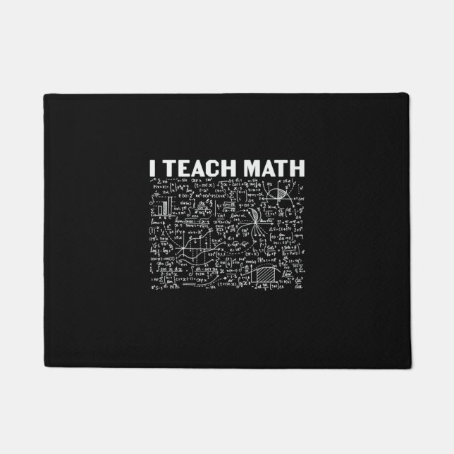 Math Teacher I Teach Math Doormat (Front)
