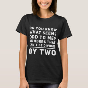 Math Teacher Jokes Saying School Teachers Students T-Shirt