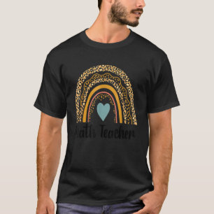 Math Teacher Leopard Rainbow Back To School Teache T-Shirt