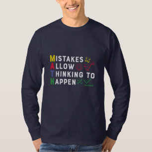Math Teacher Math Allow Happen T-Shirt