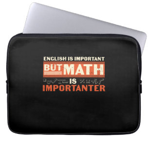 Math Teacher Math Is Importanter Laptop Sleeve