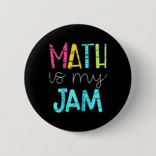 Math Teacher Math Is My Jam  6 Cm Round Badge