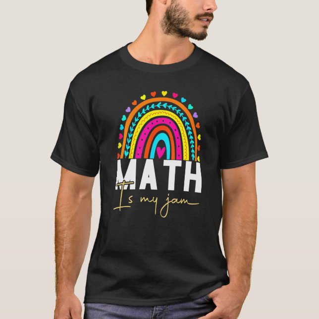 Math Teacher - Math is My Jam Premium_1 T-Shirt (Front)
