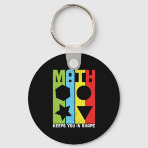 Math Teacher Math Keeps You In Shape Key Ring