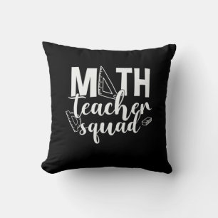 Math Teacher Math Teacher Squad Cushion