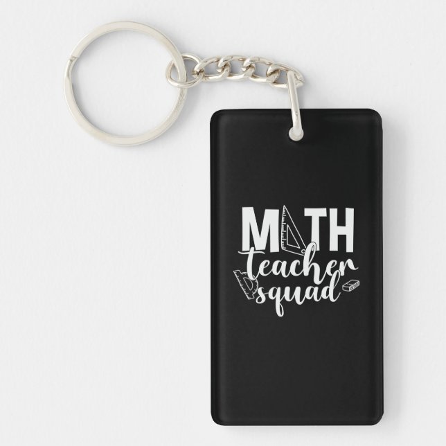 Math Teacher Math Teacher Squad Key Ring (Front)