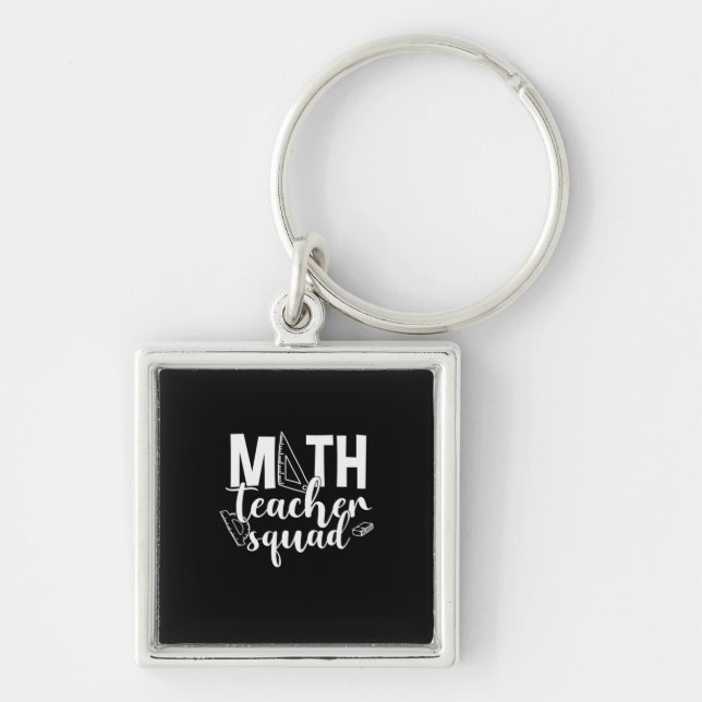 Math Teacher Math Teacher Squad Key Ring (Front)