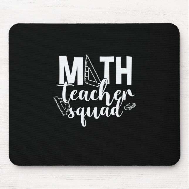 Math Teacher Math Teacher Squad Mouse Pad (Front)