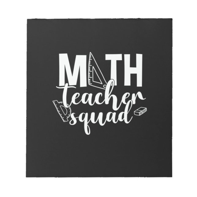 Math Teacher Math Teacher Squad Notepad (Front)