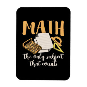Math Teacher Math The Only Subject Magnet