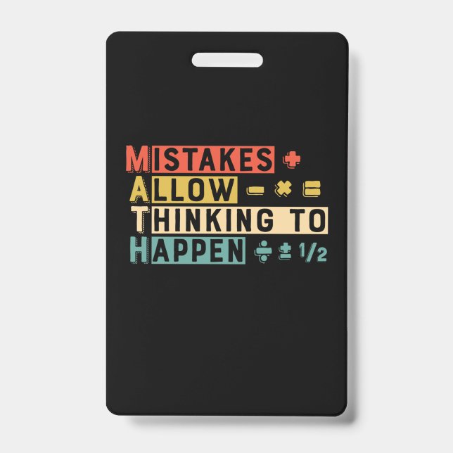 Math Teacher Math Thinking To Happen ID Badge (Front)