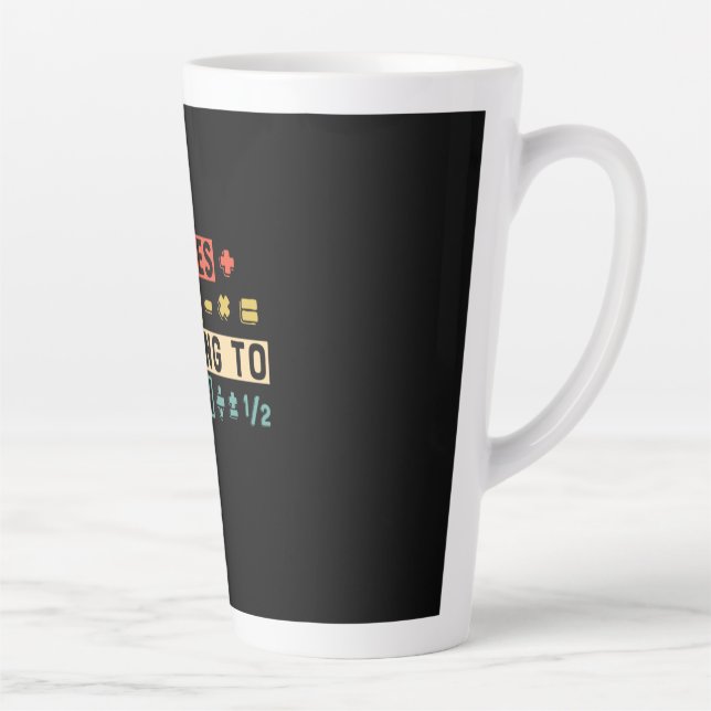 Math Teacher Math Thinking To Happen Latte Mug (Right)