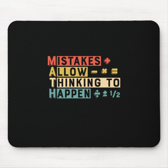Math Teacher Math Thinking To Happen Mouse Pad (Front)