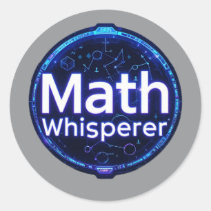 Math Teacher Math Whisperer Classic Round Sticker