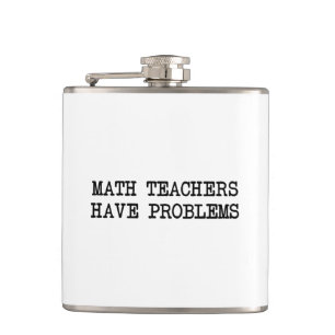 Math Teacher Problem Hip Flask