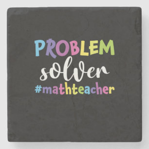 Math Teacher Problem Solver Stone Coaster