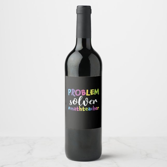 Math Teacher Problem Solver Wine Label (Front)