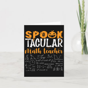 Math Teacher Scary Math Lover Mathematics Hallowee Card