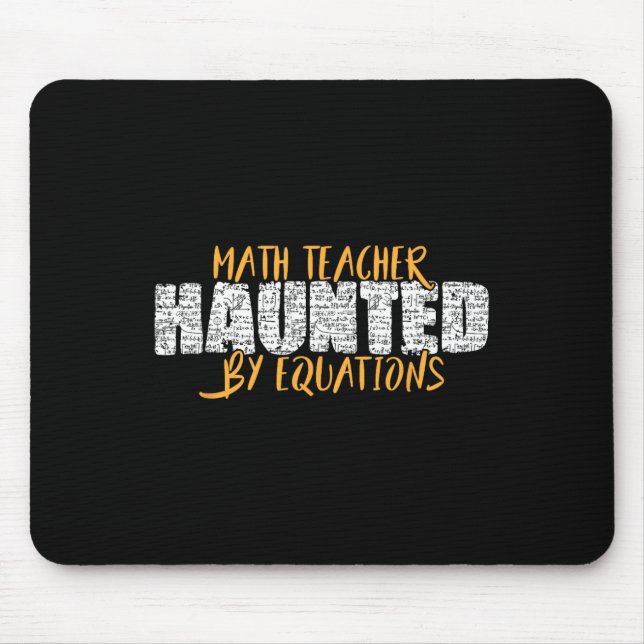 Math Teacher Scary Math Lover Mathematics Hallowee Mouse Pad (Front)
