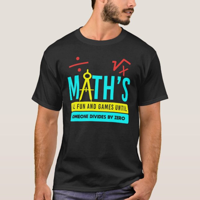 Math Teacher School College Student Mathematics De T-Shirt (Front)