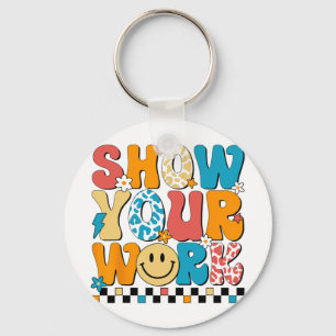 Math Teacher Show Your Work Cute Test Day Teacher  Key Ring